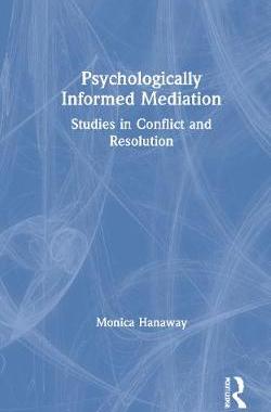 【预订】Psychologically Informed Mediation