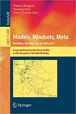 【预售】Models, Mindsets, Meta: The What, the How, and the Why Not?: Essays Dedicated to Bernhard Steffen on the O...