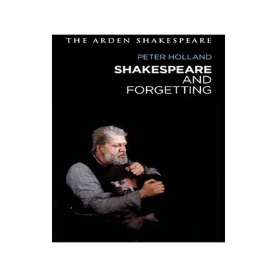 [预订]Shakespeare and Forgetting 9781350211537