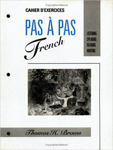 【预售】Workbook to accompany Pas a Pas French: Listening, Speaking, Reading, Writing