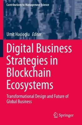 【预订】Digital Business Strategies in Blockchain Ecosystems