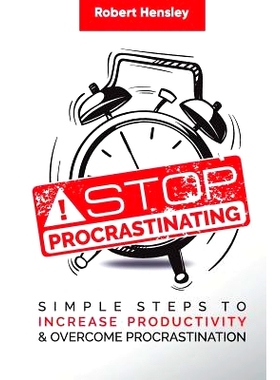 预订 S* Procrastinating: Simple Steps to Increase Productivity and Overcome Procrastination: 9781076153272