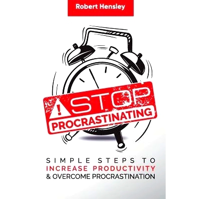 预订 S* Procrastinating: Simple Steps to Increase Productivity and Overcome Procrastination: 9781076153272