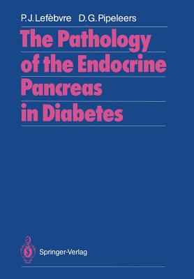 【预订】The Pathology of the Endocrine Pancreas in Diabetes