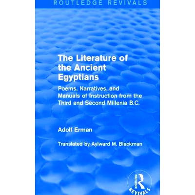 预订 The Literature of the Ancient Egyptians: Poems, Narratives, and Manuals of Instruction from the Third and Second Mi