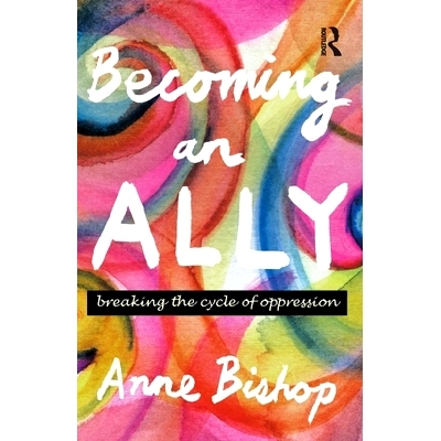 预订 Becoming an Ally: Breaking the Cycle of Oppression: 9781865088860