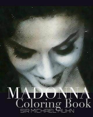 [预订]Madonna Iconic Portrait coloring book Sir Michael Huhn: Madonna Portrait coloring book 9781714283910
