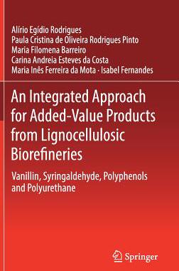 预订 An Integrated Approach for Added-Value Products from Lignocellulosic Biorefineries