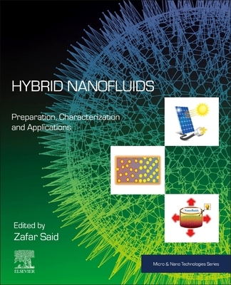 【预订】Hybrid Nanofluids: Preparation, Characterization and Applications 9780323858366