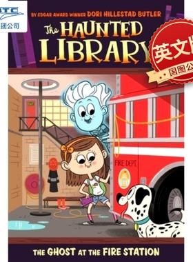 预售 消防队的幽灵 The Haunted Library系列6 英文原版 Dori Hillestad Butler 儿童桥梁章节书 The Ghost at the Fire Station