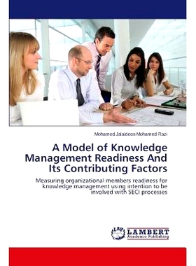预订 A Model of Knowledge Management Readiness and Its Contributing Factors: 9783659564048