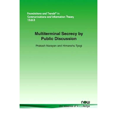 预订 Multiterminal Secrecy by Public Discussion 多端保密的公开讨论: 9781680831863