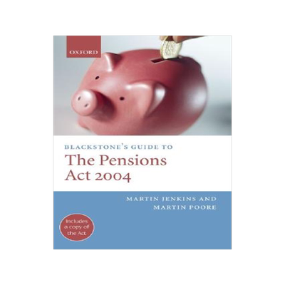 【预售】Blackstone's Guide to the Pensions ACT 2004