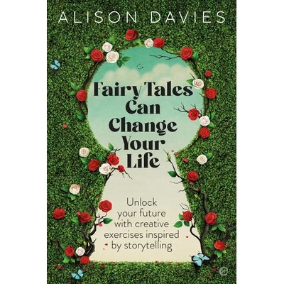 预订 Fairy Tales Can Change Your Life: Unlock Your Future with Creative Exercises Inspired by Storytelling: 978178678733