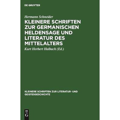 预订 Kleinere Schriften zur germanischen Heldensage und Literatur des Mittelalters: 9783110002331