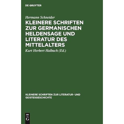 预订 Kleinere Schriften zur germanischen Heldensage und Literatur des Mittelalters: 9783110002331
