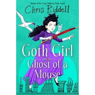 预订 Goth Girl and the Ghost of a Mouse 哥特女孩和老鼠的幽灵: 9781035022656