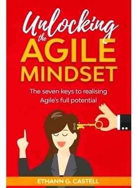 预订 Unlocking The Agile Mindset: The seven keys to realising Agile’s full potential: 9780648807520