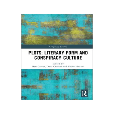 [预订]Plots: Literary Form and Conspiracy Culture 9780367500696