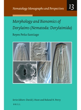 预订 Morphology and Bionomics of Dorylaims (Nematoda, Dorylaimida) 矛线目的生态与形态学（线虫纲，矛线目）: 9789004439993