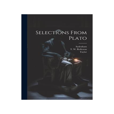 [预订]Selections From Plato 9781022154452