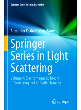 预订 Springer Series in Light Scattering: Volume 9: Electromagnetic Theory of Scattering and Radiative Transfer Springer