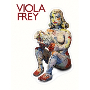 预订 Viola Frey: Artist’s Mind / Studio / World 维奥拉·弗雷:艺术家的心灵/工作室/世界: 9781941366752