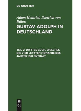 预订 Drittes Buch, welches die vier letzten Monathe des Jahres 1631 enthält: 9783112513613