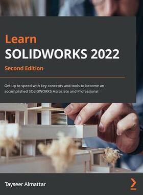 [预订]Learn SOLIDWORKS 9781801073097