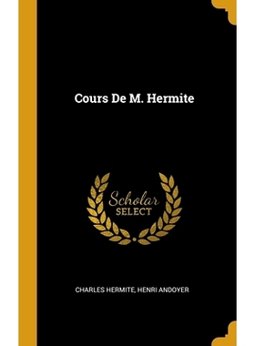 预订 Cours De M. Hermite: 9780270399080