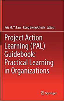 【预售】Project Action Learning (PAL) Guidebook: Practical Learning in Organizations