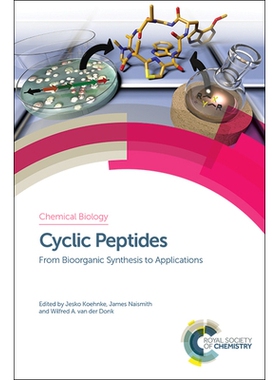 预订 Cyclic Peptides: From Bioorganic Synthesis to Applications 环肽：从生物有机合成到应用: 9781782625285