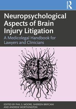 [预订]Neuropsychological Aspects of Brain Injury Litigation 9780367569587