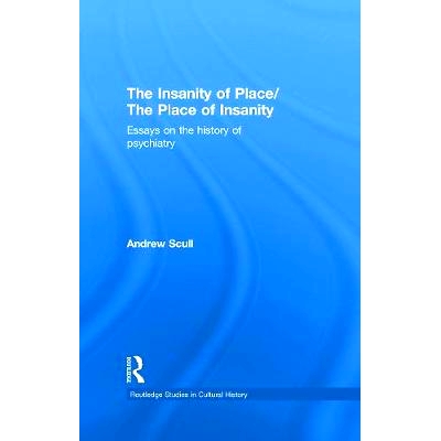 Essays on the History of Psychiatry