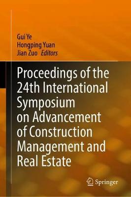 【预订】Proceedings of the 24th International Symposium on Advancement of Construction Managem 9789811588914