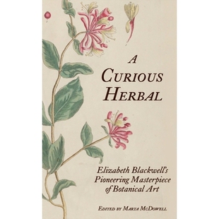 Masterpiece Blackwell’s 预订 奇怪 Herbal Art Curious 草药：伊丽莎白·布莱克威尔开 Elizabeth Botanical Pioneering