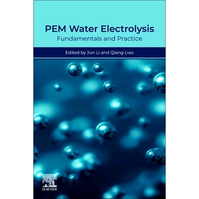 预订 PEM Water Electrolysis: Fundamentals and Practice: 9780443240621