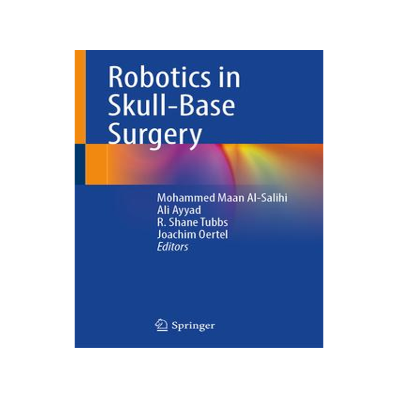 [预订]Robotics in Skull-Base Surgery 9783031383755