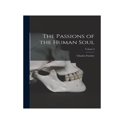 [预订]The Passions of the Human Soul; Volume I 9781016246460