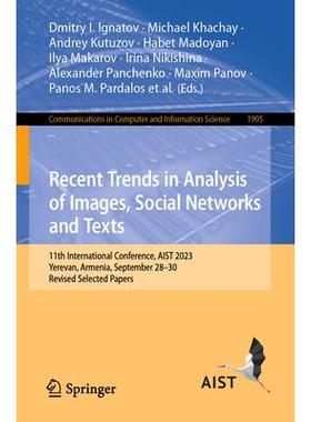 预订 Recent Trends in Analysis of Images, Social Networks and Texts 11th International Conference, AIST 2023, Yerevan,