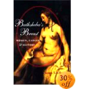 History 9780801869365 Breast 癌症和历史 乳房：女性 拔示巴 and Cancer Women Bathsheba’s 预订