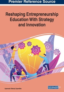 【预订】Reshaping Entrepreneurship Education With Strategy and Innovation