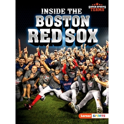 预订 Inside the Boston Red Sox: 9781728449449