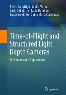 【预订】Time-of-Flight and Structured Light Depth Cameras