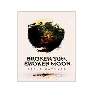 [预订]Broken Sun, Broken Moon 9781771485173