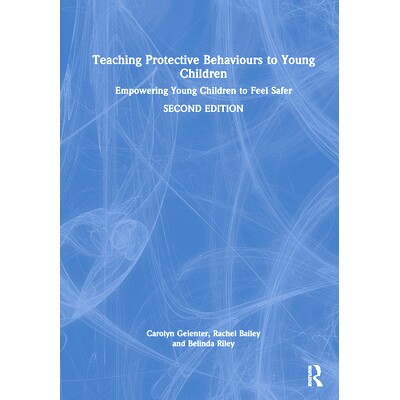 预订 Teaching Protective Behaviours to Young Children: Empowering Young Children to Feel Safer 教导幼儿保护行为：增强幼