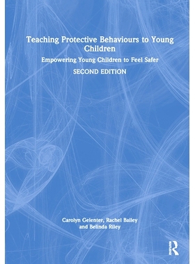 预订 Teaching Protective Behaviours to Young Children: Empowering Young Children to Feel Safer 教导幼儿保护行为：增强幼