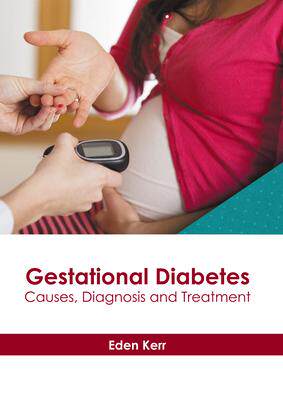 [预订]Gestational Diabetes: Causes, Diagnosis and Treatment 9781639271177