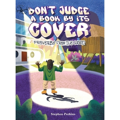 预订 Don’t Judge A Book By It’s Cover: A Story of Empathy, Pausing to Breathe, and Building Better-Together 9798993985