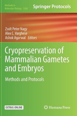 【预订】Cryopreservation of Mammalian Gametes and Embryos
